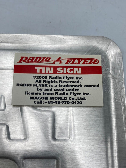 RADIO FLYER ラジオフライヤー TIN SIGN 看板 プレート ONLY ANY TIME 中古 D4